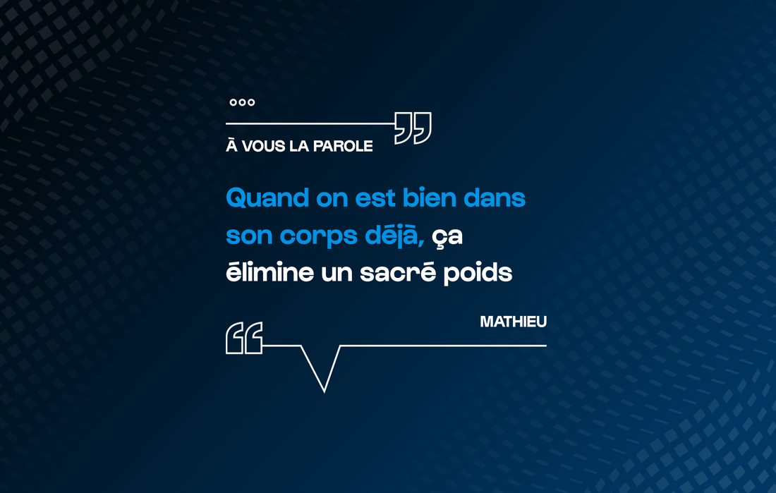 Témoignage : avant / après de Mathieu