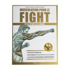 Livre - Musculation pour le fight et les sports de combat